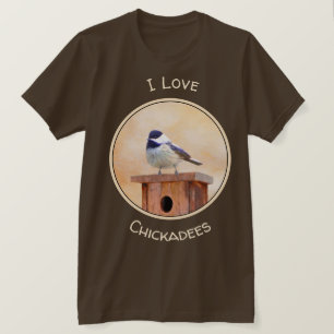 Chickadee on Birdhouse Painting Original Bird Art T-Shirt
