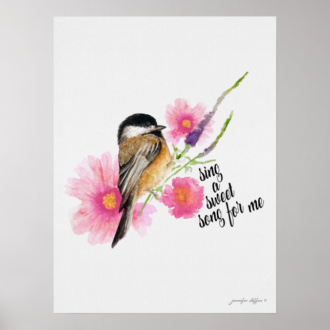 Chickadee Sing A Sweet Song For Me Poster (Front)