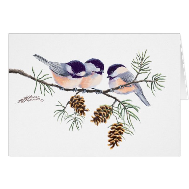 CHICKADEES & PINE CONES by SHARON SHARPE (Front Horizontal)