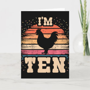 Chicken 10 Year Old Birthday Boy Girl 10th Chicken Card