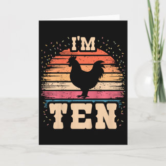 Chicken 10 Year Old Birthday Boy Girl 10th Chicken Card