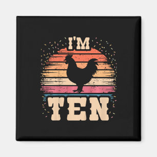 Chicken 10 Year Old Birthday Boy Girl 10th Chicken Magnet