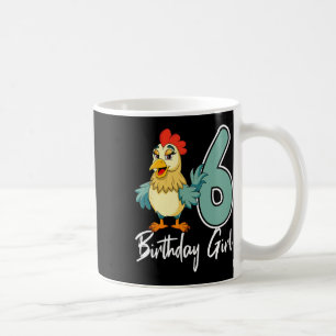 Chicken 6th Birthday Girl Rn Farm Party Chick Rnya Coffee Mug