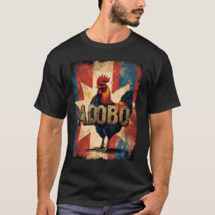 Chicken Adobo Philippines T-Shirt - Pinoy Pride