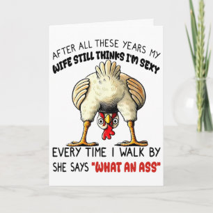 Chicken After All These Years My Wife Still Thinks Card