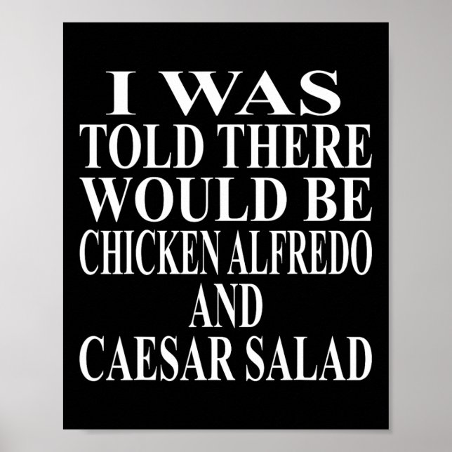 Chicken Alfredo Apparel Awesome Funny Caesar Salad Poster (Front)