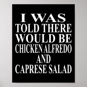 Chicken Alfredo Apparel Awesome Funny Caprese Sala Poster