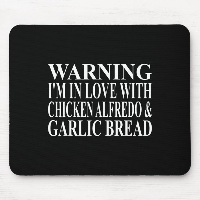 Chicken Alfredo Apparel Best Funny Garlic Bread De Mouse Pad (Front)