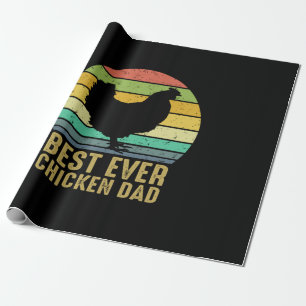 Chicken Art Best Ever Chicken Dad Wrapping Paper