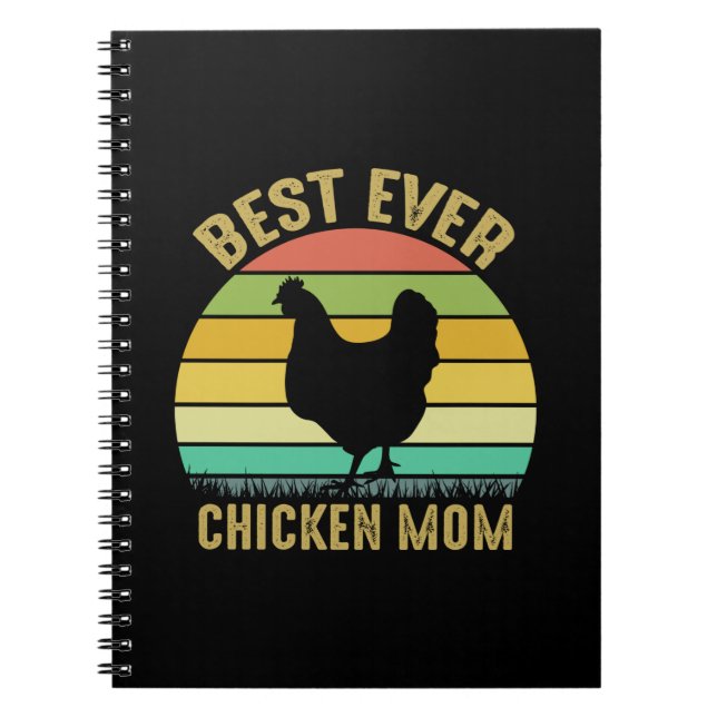 Chicken Art Best Ever Chicken Mum Notebook (Front)
