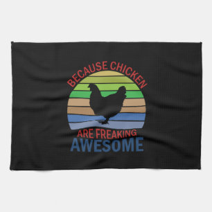 Chicken Art Chicken Are Freaking Awesome Tea Towel