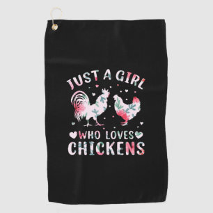 Chicken Art Girl Who Loves Chickens Golf Towel