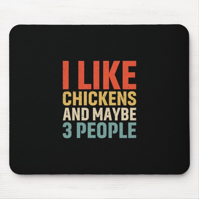 Chicken Art I Like Chickens Mouse Pad (Front)