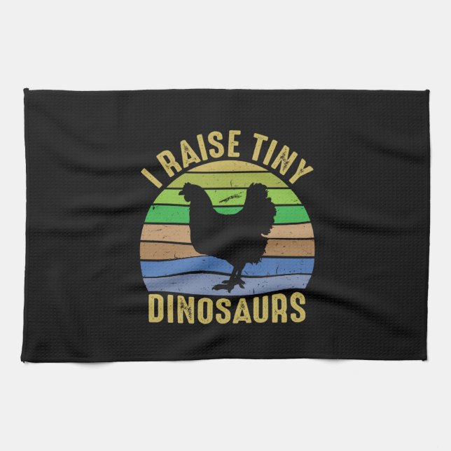 Chicken Art I Raise Tiny Dinosaurs Tea Towel (Horizontal)