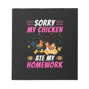 Chicken Art My Chicken Ate My Homework Notepad