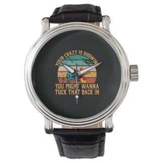 Chicken Art You Might Wanna Tuck Watch