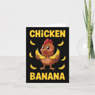 Chicken Banana Card