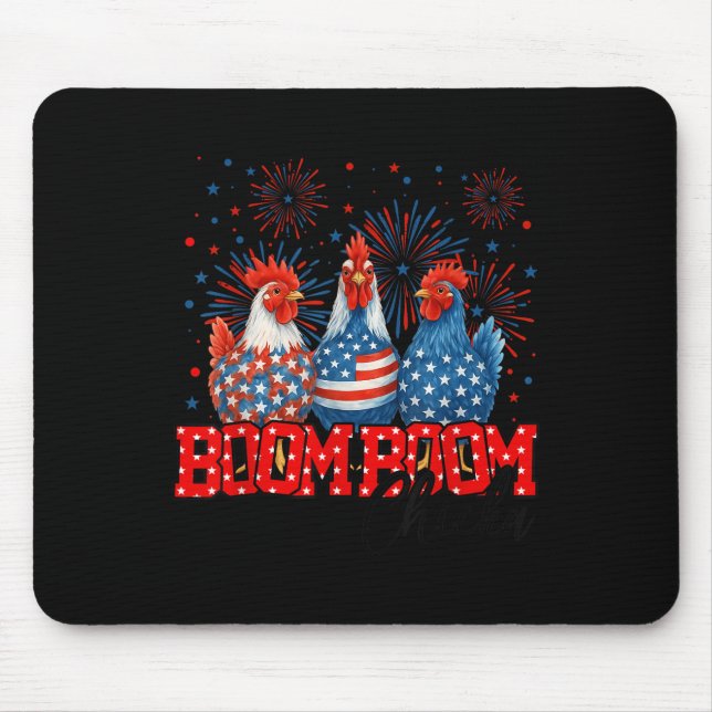 Chicken Boom Boom Funny Patriotic Chicka 4th Of Ju Mouse Pad (Front)