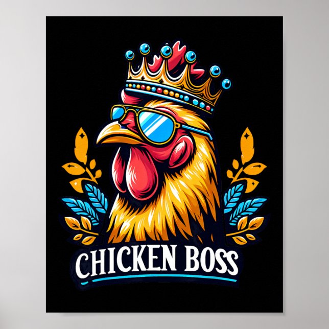 Chicken Boss With Crown  Poster (Front)