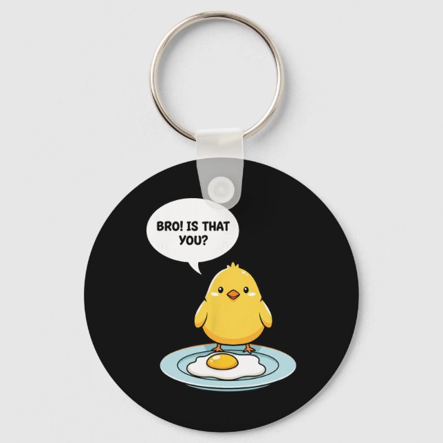 Chicken Bro! Is That You Cute Chick Vs Fried Egg F Key Ring (Front)