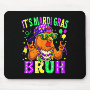 Chicken bruh mardi gras boys girls kids carnival mouse pad