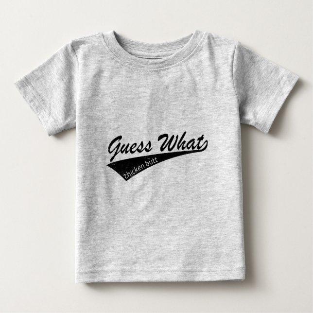 Chicken Butt Baby T-Shirt (Front)