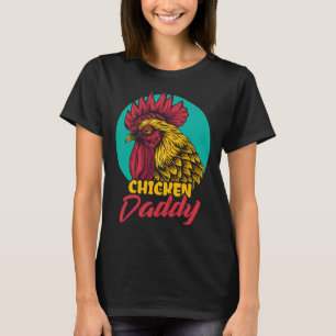 Chicken Butt Chicken Dad Farmer   T-Shirt