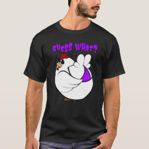 Chicken Butt T-Shirt