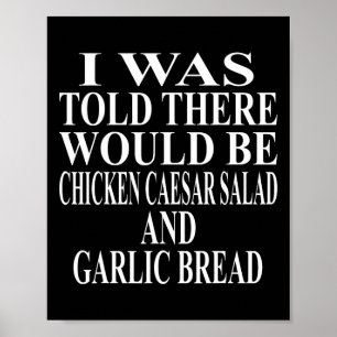 Chicken Caesar Salad Apparel Awesome Funny Bread D Poster