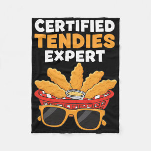Chicken Certified Tendies Expert, Tendie-lovin' Pr Fleece Blanket