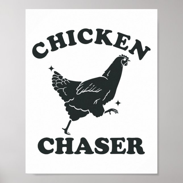 Chicken Chaser Funny Toddler Professional Chicken  Poster (Front)