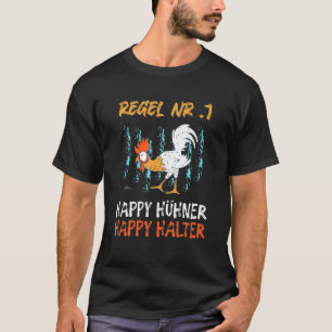 Chicken Chicken Happy Chicken Happy Holder Farm Ch T-Shirt