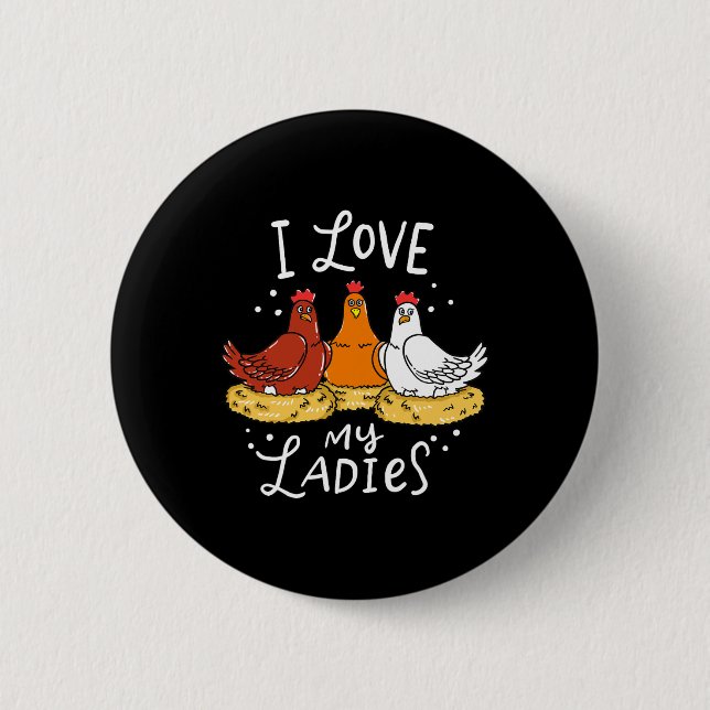 Chicken Chicks Eggs Farmer Funny Gift  6 Cm Round Badge (Front)
