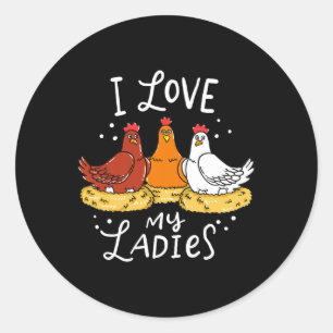 Chicken Chicks Eggs Farmer Funny Gift Classic Round Sticker