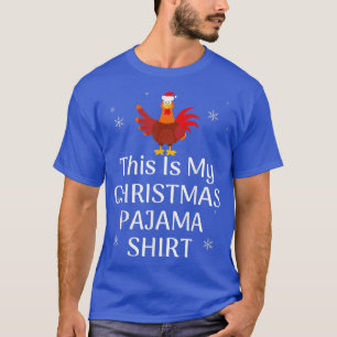 Chicken Christmas Lights This Is My Christmas Pyja T-Shirt