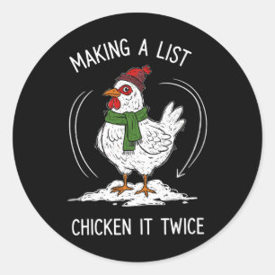 Chicken Christmas Shirt, Making A List Chicken It Classic Round Sticker