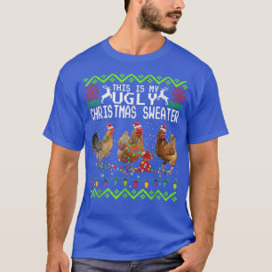 Chicken Christmas This Is My Ugly Sweater Funny
