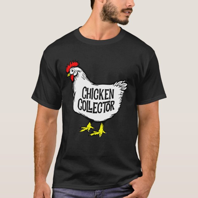 Chicken Collector Backyard Farm Clucking Hen Graph T-Shirt (Front)
