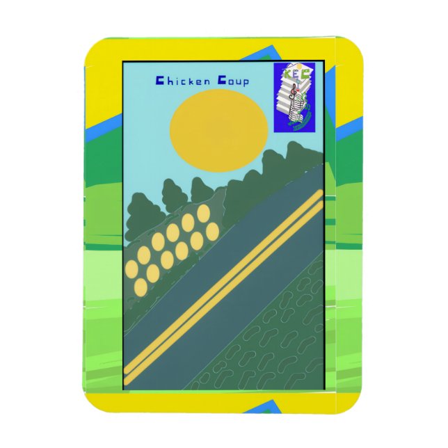 Chicken Coup  Magnet (Vertical)