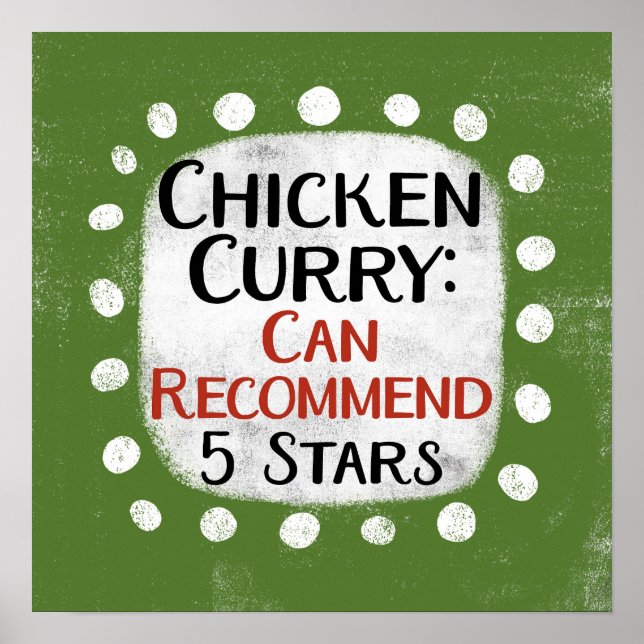 Chicken Curry Review 5 Stars Poster Wall Art (Front)