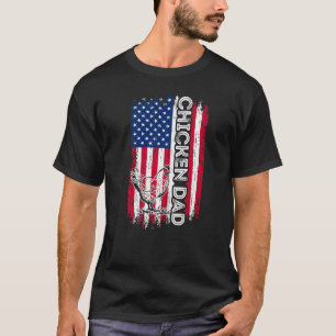 Chicken Dad American Flag Farmer Dad Father's Day T-Shirt