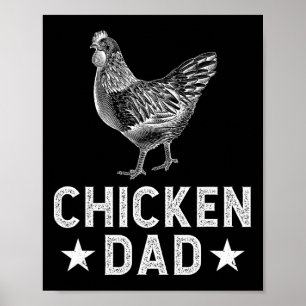 Chicken Dad Chicken Father Chicken Owner Chicken F Poster