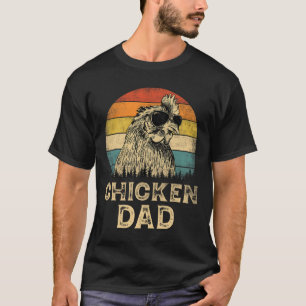 Chicken Dad Chicken Lovers Daddy Father's Day  T-Shirt