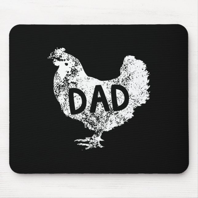 Chicken Dad Chicken Owner Chicken Daddy Chicken Fa Mouse Pad (Front)