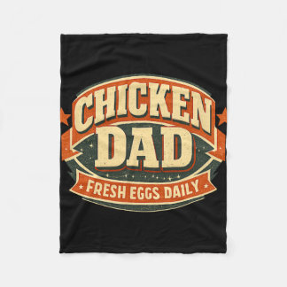 Chicken Dad Design Ckyard Poultry Farmer Humour Me Fleece Blanket