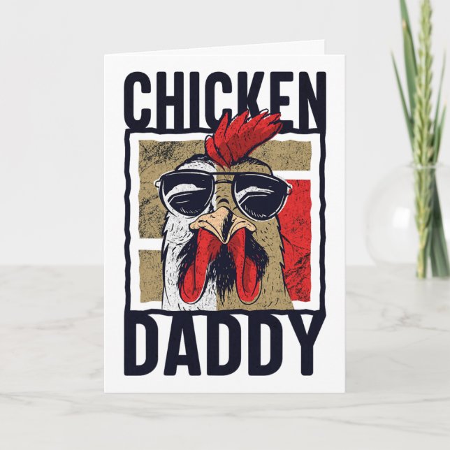 Chicken Daddy - A Fun Design For Every Rooster In  Card (Front)