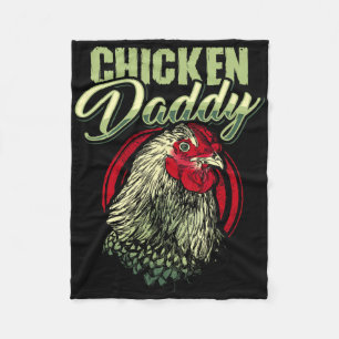 Chicken Daddy Chicken Dad Farmer Poultry Farmer Sm Fleece Blanket