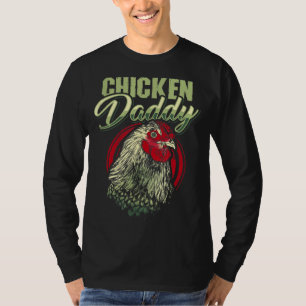 Chicken Daddy Chicken Dad Farmer Poultry Farmer T-Shirt
