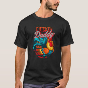Chicken Daddy Chicken Dad Farmer Retro Father's Da T-Shirt