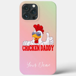 Chicken Daddy Chicken Dad Father Chicken Lover iPhone 13 Pro Max Case